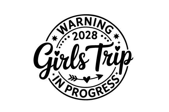 Girls Trip 2028 Svg,Friends Trip Svg Png
