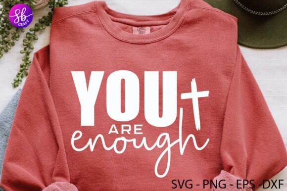You Are Enough Bible Verse Svg